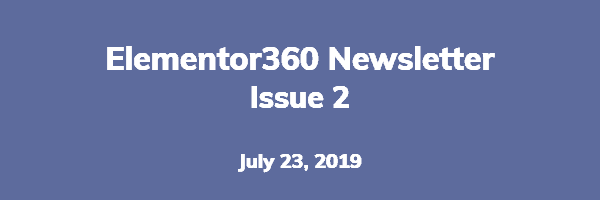 Elementor360 Newsletter – Issue 2