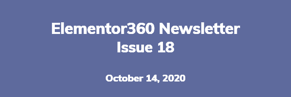 Elementor360 Newsletter – Issue 18
