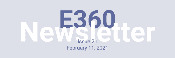 21st Issue of the E360 Newsletter