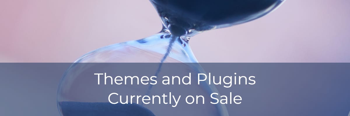 themes and plugins currently on sale